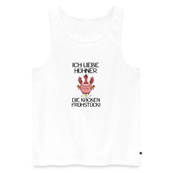 Landwirt Landwirte Huhn Hühner Spruch - Männer Premium Bio Tank Top - Weiß - Vorne - Michal (187cm)