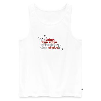 Ein Leben ohne Katze ist möglich aber sinnlos… - Männer Premium Bio Tank Top - Weiß - Vorne - Michal (187cm)