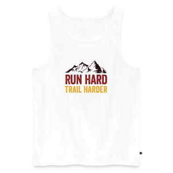 Run Hard. Trail Harder. - Men's Premium Organic Tank Top - white - Front - AI Model Male 178 light (178cm)