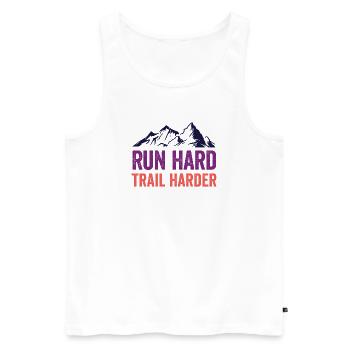 Run Hard. Trail Harder. - Men's Premium Organic Tank Top - white - Front - AI Model Male 178 light (178cm)