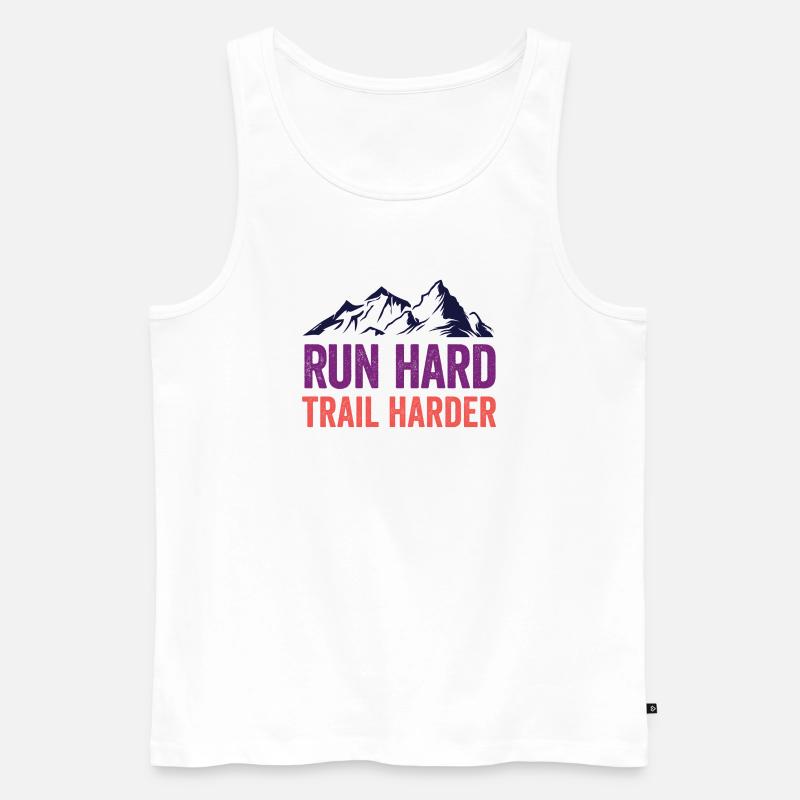 Laufen Sie hart. Härterer Trail. - Männer Premium Bio Tank Top - Weiß