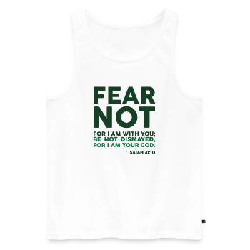 Fear not, for I am with you - Men's Premium Organic Tank Top - white - Front - AI Model Male 178 light (178cm)