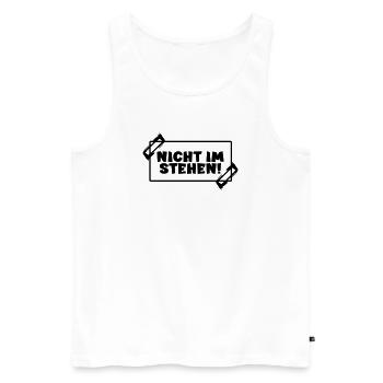 Toilettensprüche - NICHT IM STEHEN - Männer Premium Bio Tank Top - Weiß - Vorne - Michal (187cm)