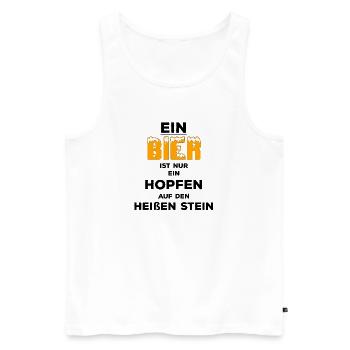 EIN Bier? Hopfen auf den heissen Stein - Wortwitz - Männer Premium Bio Tank Top - Weiß - Vorne - AI Model Male 178 light (178cm)