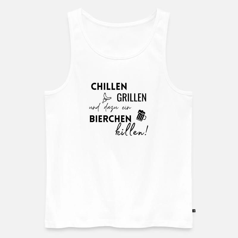 Chillen Grillen Bierchen killen - Männer Premium Bio Tank Top - Weiß