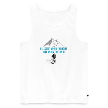 Rennrad Spruch I'll Stop When I'm Done Radsport - Männer Premium Bio Tank Top - Weiß - Vorne - Michal (187cm)