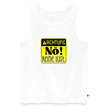 ACHTUNG - KEINE LUST NÖ - Männer Premium Bio Tank Top - Weiß - Vorne - Michal (187cm)