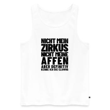 Nicht mein Zirkus, nicht meine Affen - Männer Premium Bio Tank Top - Weiß - Vorne - Michal (187cm)