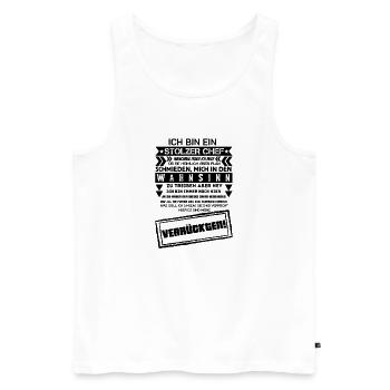 Stolzer Chef Wahnsinn Büro Arbeit Geschenkidee - Männer Premium Bio Tank Top - Weiß - Vorne - Michal (187cm)
