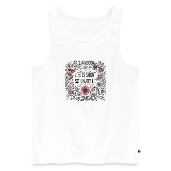 La vie est courte, alors profitez-en - Débardeur bio Premium Homme - blanc - Devant - Michal (187cm)
