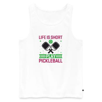 Life is Short, Play Pickleball - Men's Premium Organic Tank Top - white - Front - Michal (187cm)