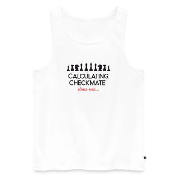 Chess - Calculating Checkmate, please wait... - Men's Premium Organic Tank Top - white - Front - AI Model Male 178 light (178cm)