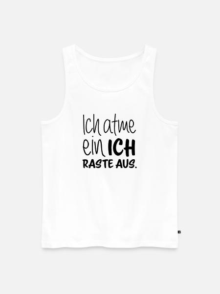 Ich atme ein - ich raste aus - Männer Premium Bio Tank Top - Weiß