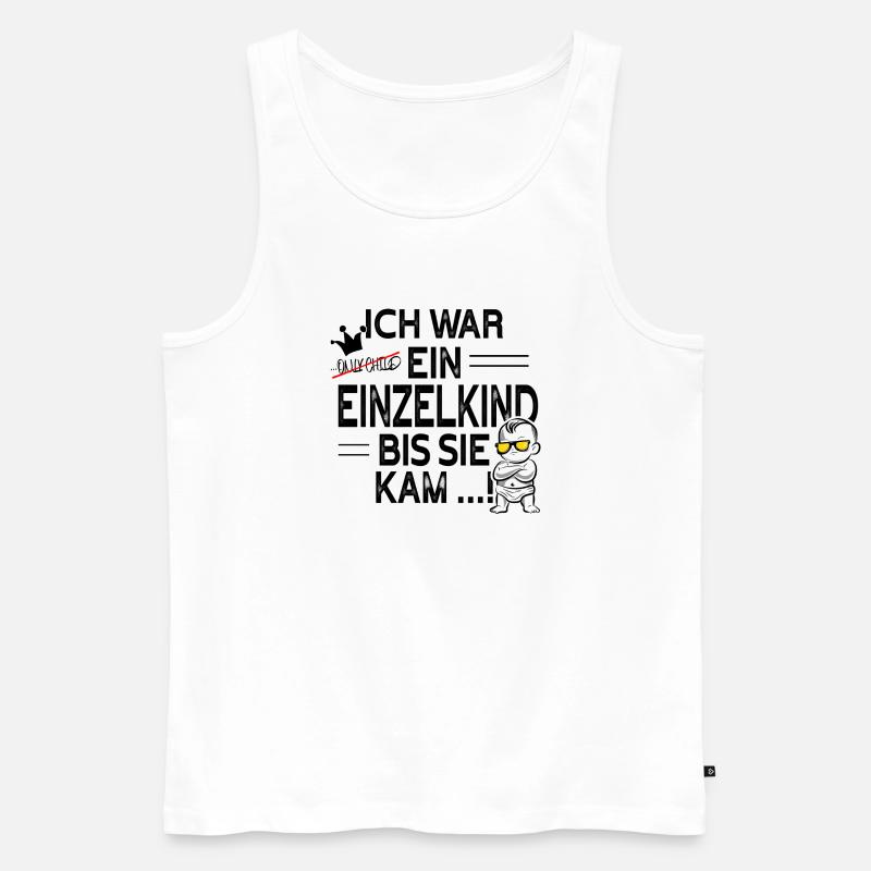 Einzelkind war gestern – Schwester kam! - Männer Premium Bio Tank Top - Weiß