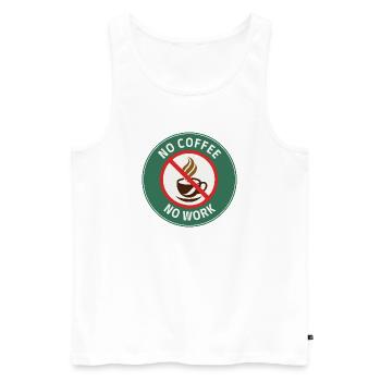No Coffee No Work – Café Interdit Humour - Men's Premium Organic Tank Top - white - Front - AI Model Male 178 light (178cm)