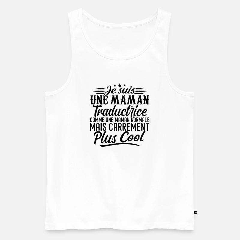 Übersetzer-Mutter: Normal, aber krasser - Männer Premium Bio Tank Top - Weiß