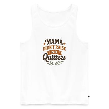Mother's Day Humor Typography Design - Men's Premium Organic Tank Top - white - Front - Michal (187cm)