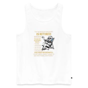 Retirement for Men women – Retired Rente - Men's Premium Organic Tank Top - white - Front - Michal (187cm)
