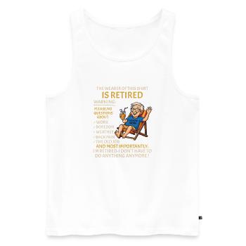 Retirement for Men women – Retired Rente - Men's Premium Organic Tank Top - white - Front - Michal (187cm)