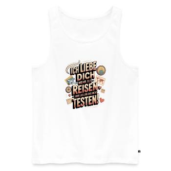 Ich Liebe Dich Mehr Als Reisen Humor - Männer Premium Bio Tank Top - Weiß - Vorne - Michal (187cm)