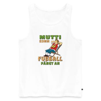 LIEGESTUHL MANN MUTTI KOMM FUßBALL FÄNGT AN - Männer Premium Bio Tank Top - Weiß - Vorne - Michal (187cm)