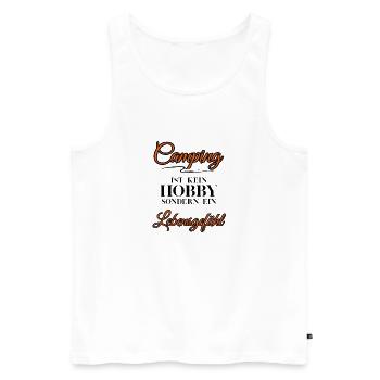 Camping ist kein Hobby sondern ein Lebensgefühl - Männer Premium Bio Tank Top - Weiß - Vorne - Michal (187cm)