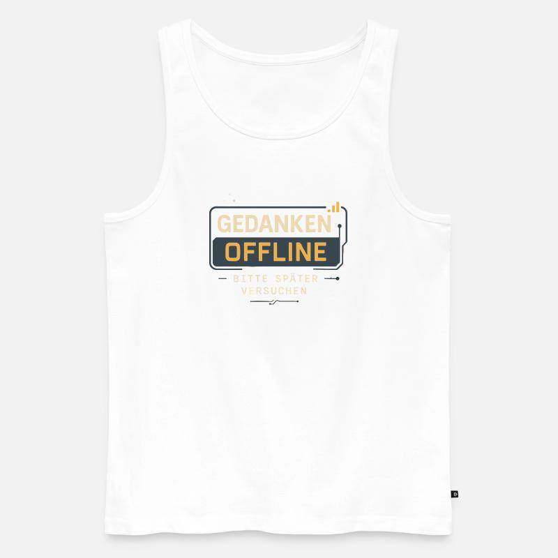 „Gedanken offline – bitte später versuchen“  - Männer Premium Bio Tank Top - Weiß