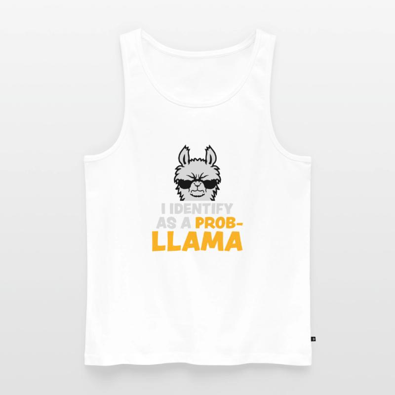 I Identify As A Probllama Cool Lama Problem Spruch Männer Premium Bio Tank Top