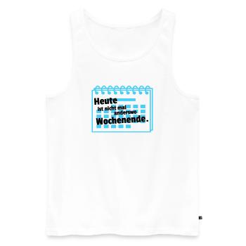 Nirgends Wochenende  - Männer Premium Bio Tank Top - Weiß - Vorne - AI Model Male 178 light (178cm)