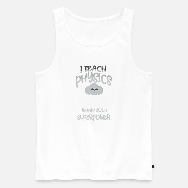 Physics Physicist Physics Student Physics Teacher - Men's Premium Organic Tank Top - white