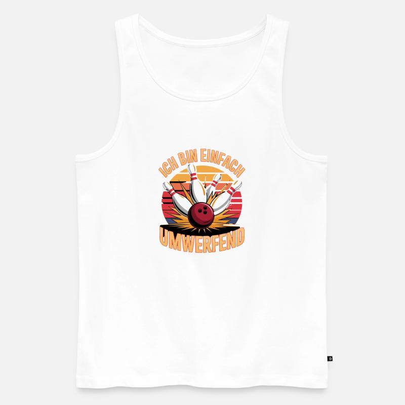 Ich Bin Einfach Umwerfend Bowling Spaß - Männer Premium Bio Tank Top - Weiß