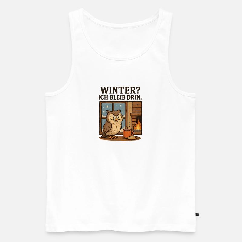 Winterstube Die Eule Bleibt Drin - Männer Premium Bio Tank Top - Weiß