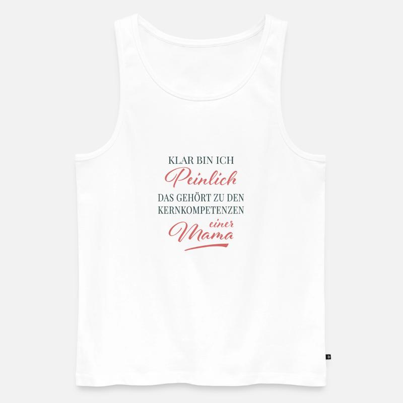 Kernkompetenz: Peinliche Mama - Männer Premium Bio Tank Top - Weiß