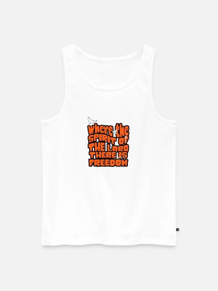 Where The Spirit Of The Lord Is There Is Freedom - Männer Premium Bio Tank Top - Weiß