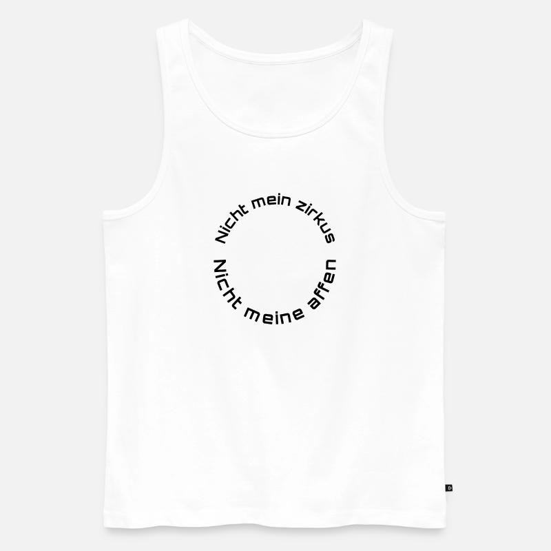 Pas mon cirque – Pas mes singes - Débardeur bio Premium Homme - blanc