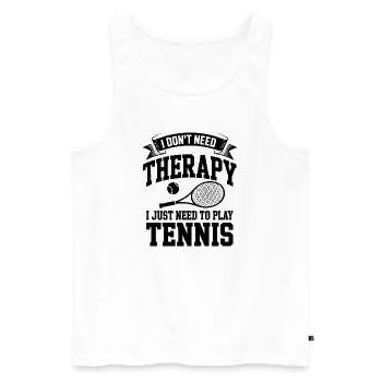 I dont need Therapy, I just need Tennis - Men's Premium Organic Tank Top - white - Front - Michal (187cm)
