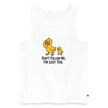 Ne me suivez pas, je suis perdu aussi – Dessin animé drôle de canard - Débardeur bio Premium Homme - blanc - Devant - AI Model Male 178 light (178cm)