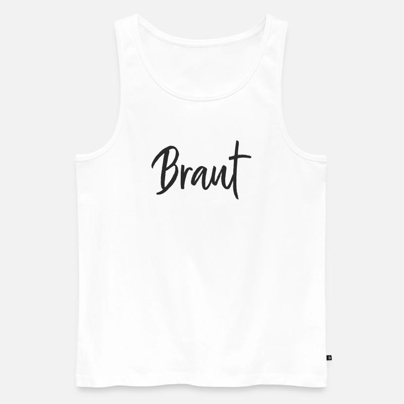 Braut Handlettering Design - Männer Premium Bio Tank Top - Weiß