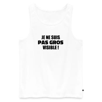 Humour : Je ne suis pas gros, je suis visible ! - Débardeur bio Premium Homme - blanc - Devant - Michal (187cm)