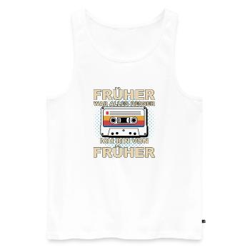 Früher war alles besser - Ich bin von früher - Männer Premium Bio Tank Top - Weiß - Vorne - AI Model Male 178 light (178cm)