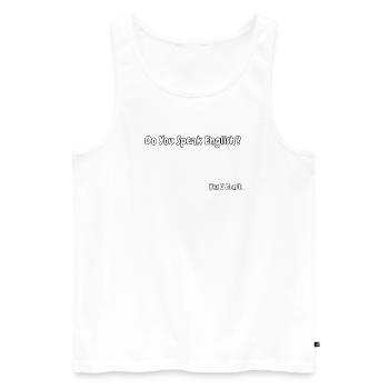 Funny English Language Joke Design - Men's Premium Organic Tank Top - white - Front - AI Model Male 178 light (178cm)