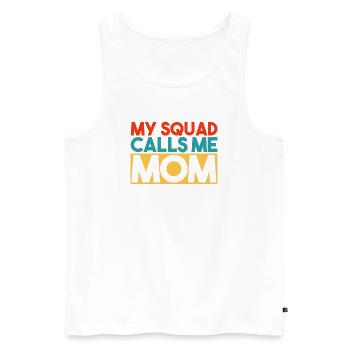 My Squad Calls Me Mom Retro Typography - Men's Premium Organic Tank Top - white - Front - AI Model Male 178 light (178cm)