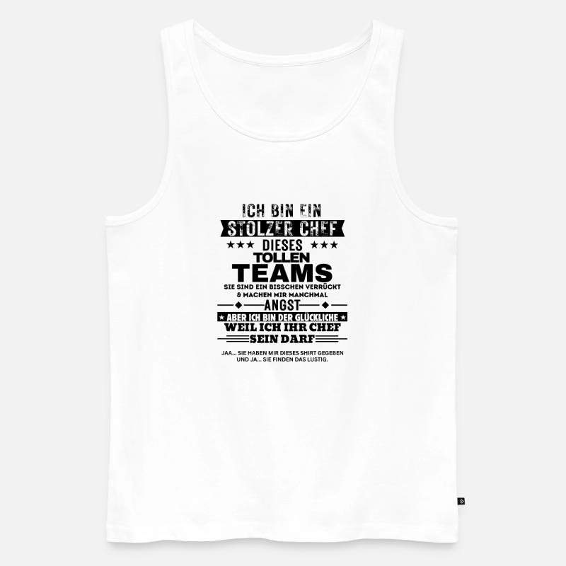 Stolzer Chef dieses tollen Teams - Männer Premium Bio Tank Top - Weiß