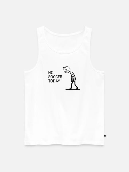 No Football Today - Funny Sad Stickman - Men's Premium Organic Tank Top - white