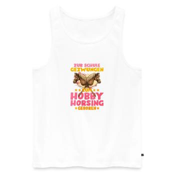 Zur Schule Gezwungen Hobby Horsing - Männer Premium Bio Tank Top - Weiß - Vorne - AI Model Male 178 light (178cm)