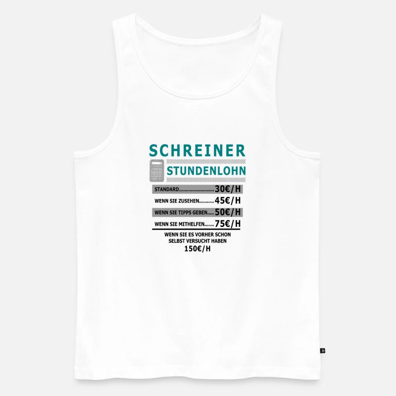 Schreiner Stundenlohn - Männer Premium Bio Tank Top - Weiß