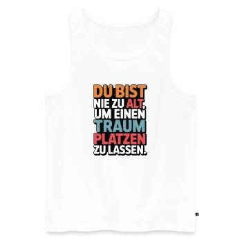Never Too Old Dream Burst Design - Men's Premium Organic Tank Top - white - Front - AI Model Male 178 light (178cm)