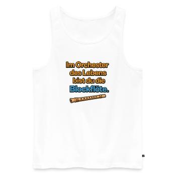 Orchester des Lebens Blockflöte Design - Männer Premium Bio Tank Top - Weiß - Vorne - Michal (187cm)