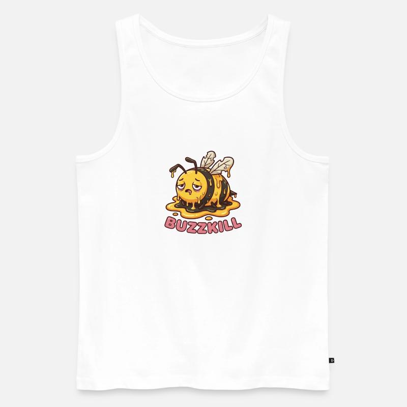 Don't Be A Buzzkiller – Lustiges Bienendesign - Männer Premium Bio Tank Top - Weiß