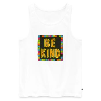 Be Kind Mosaic Border Bold Letters - Men's Premium Organic Tank Top - white - Front - AI Model Male 178 light (178cm)